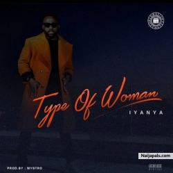 Type Of Woman by Iyanya