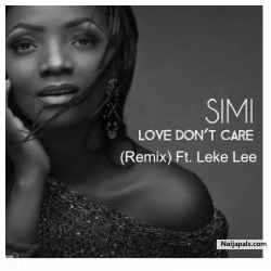 Love Dont Care (Remix) by Simi Ft. Leke Lee