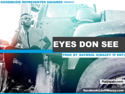 WAZZYANO- EYES DON SEE PROD. RAYMSOLO by WAZZYANO- EYES DON SEE PROD. RAYMSOLO