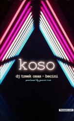 KOSO by Dj Treek Osas & Becini Wavy