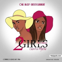 2 girls in labadi by De Exit ft Mfactor Osunbor