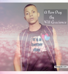 A NEW DAY by Will Gracience