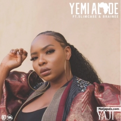 Yaji by Yemi Alade ft. Slimcase x Brainee