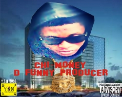 Chi-money_D Funny Producer