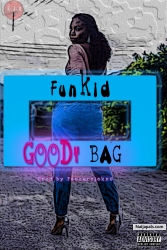 Funkid Peter || Goody Bag_Prod by Favourejekxs by Funkid Peter