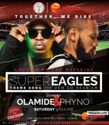 Dem Go Hear Am (Russia 2018 Nigerian Anthem) by Olamide x Phyno