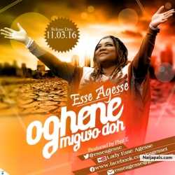 Oghene Migwo Doh by Lady Esse Agese