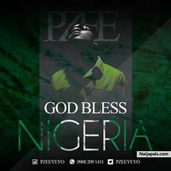 God Bless Nigeria by PZEE