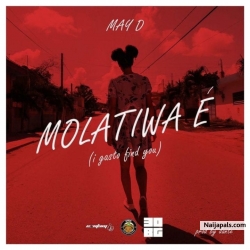Molatiwa E by May D