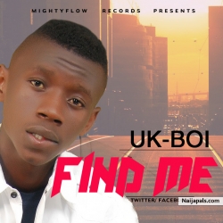 Find Me by Uk Boi
