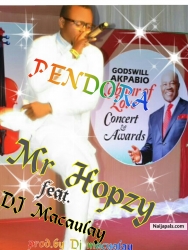 PENDORA feat.Dj macualay prod.by dj macualay by Mr Hopzy