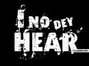 i no dey hear
