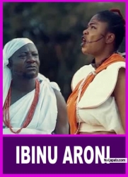 IBINU ARONI - A Nigerian Yoruba Movie Starring Afonja Olaniyi | Ibrahim Yekini | Eniola Ajao