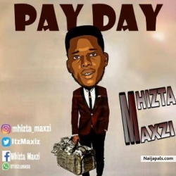 PAYDAY by Mhizta Maxzi