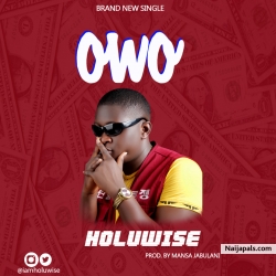 OWO (Money) by Holuwise