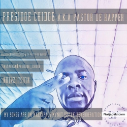 El elohe, we praise you (soulfyah prod) by PRESIDOE CHIDOE a.k.a pastor de rapper