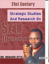 21st Century Strategic Studies and Research on Self Development  25 USD!!! Since I have no school sponsor, can I study on my own? Can I proceed further than my credentials? Can I be more effective than I am? Is dynamic living a possibility? Is my present achievement the end to all I can be? As a woman, can I become more relevant than I am? Does Africa have a future? All these questions confront humanity daily. The 21st century strategic study on self development seeks to provide answers to the above questions. It unlocks a whole world of possibilities surrounded by the myth of impossibility. It renders all human excuses for failure a myth. Order your copy now!!