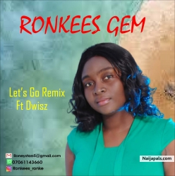 Let' s go Remix ft Dwisz by Ronkees Gem Dance