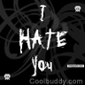 I hate nobody