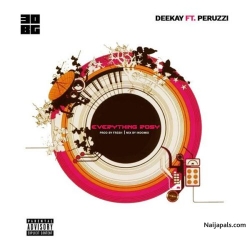 Everything Rosy by Deekay x Peruzzi