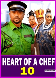 HEART OF A CHEF (SEASON 10) - 2025 Latest Nigerian Nollywood Movie ||Trending Nollywood Movie