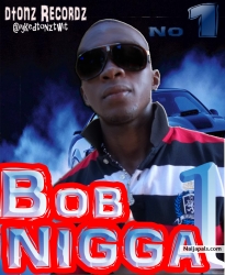 No1 by Bob Nigga ft Nakins