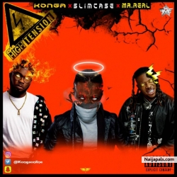 High Tension by Konga x Slimcase x Mr Real