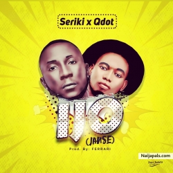 Ijo (Janse) by Seriki ft. QDot