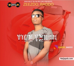 VICE VERSA by ZEEZDO _BADDO
