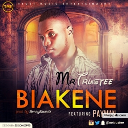 Bia' kene by Mr Trustee