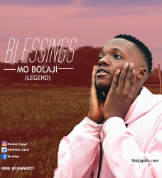 BLESSINGS by MO BOLAJI LEGEND