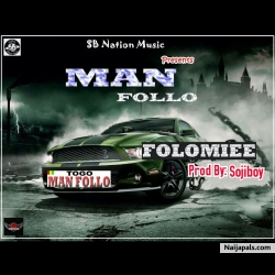 Folomiee_Prod_By_Sojiboy by Man Follo