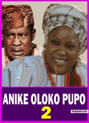 ANIKE OLOKO PUPO 2 Latest Yoruba Movie 2025 Bose Akinola, Dele Odule, Toyin Ashewo