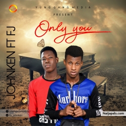 Only you by Johnken