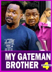 MY GATEMAN BROTHER PT 4 - (New Movie) Zubby Micheal, 2025 Latest New Nigerian Nollywood Movie