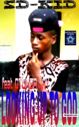LOOKING UP TO GOD_(prod. OTUNBA JAY) by SD-KID feat. OTUNBA JAY, FIZ-PRINCE