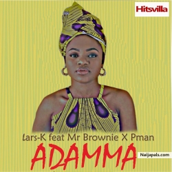 Adanma by LasK ft Mr.Brownie x PMan
