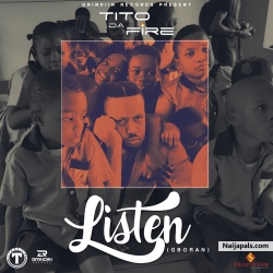 Listen by Tito Da Fire
