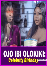 OJO IBI OLOKIKI: Celebrity Birthday - Yoruba Movie 2025 Drama Starring Victoria Ajiboye | Jaye Kuit