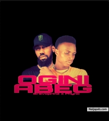 Ogini Abeg (prod by Benjamz) by Bravoprinz x Phyno 
