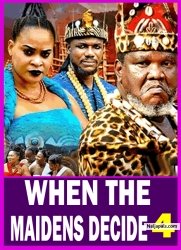 WHEN THE MAIDENS DECIDE PT 4 (New Movie) 2025 Latest Nigerian Nollywood Epic Movie
