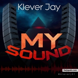 Hustle by Klever Jay Ft. Small Doctor