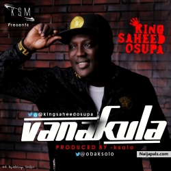 Vanakula by King Saheed Osupa