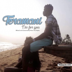 die for you by Teramani