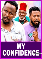 MY CONFIDENCE PT 1 (New Movie) Zubby Michael, Queen Okam 2025 Latest Nigerian Nollywood