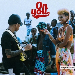 On You by Tekno