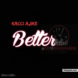 Better (Tekno Cover) by Kacci Ajike 