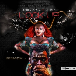 Lock Up by Terry Apala x Niniola