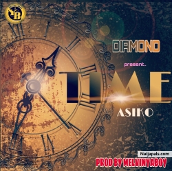 Time (Asiko) prod by Melvinyaboy by Diamond 