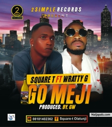 IGO MEJHI by SQUARE T ft Wratty G